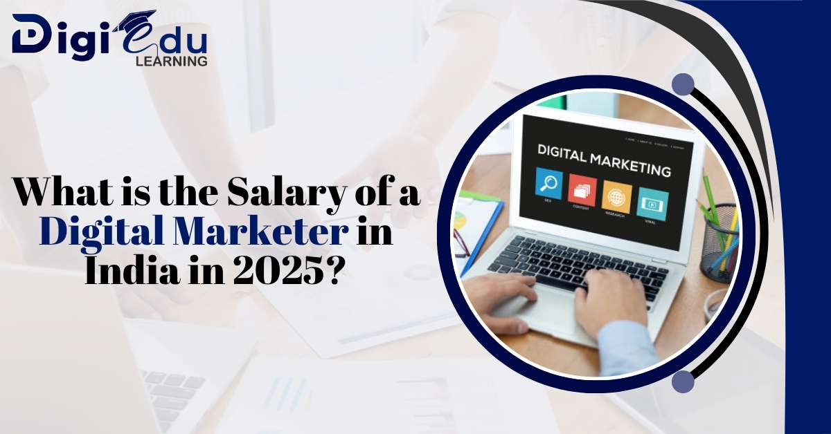 What is the Salary of a Digital Marketer in India in 2025?