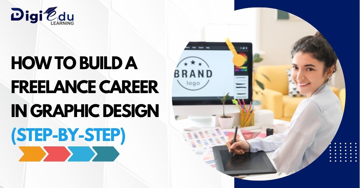 Learn how to build a freelance career in graphic design with key steps, tips, and strategies to grow your skills, clients, and income successfully.