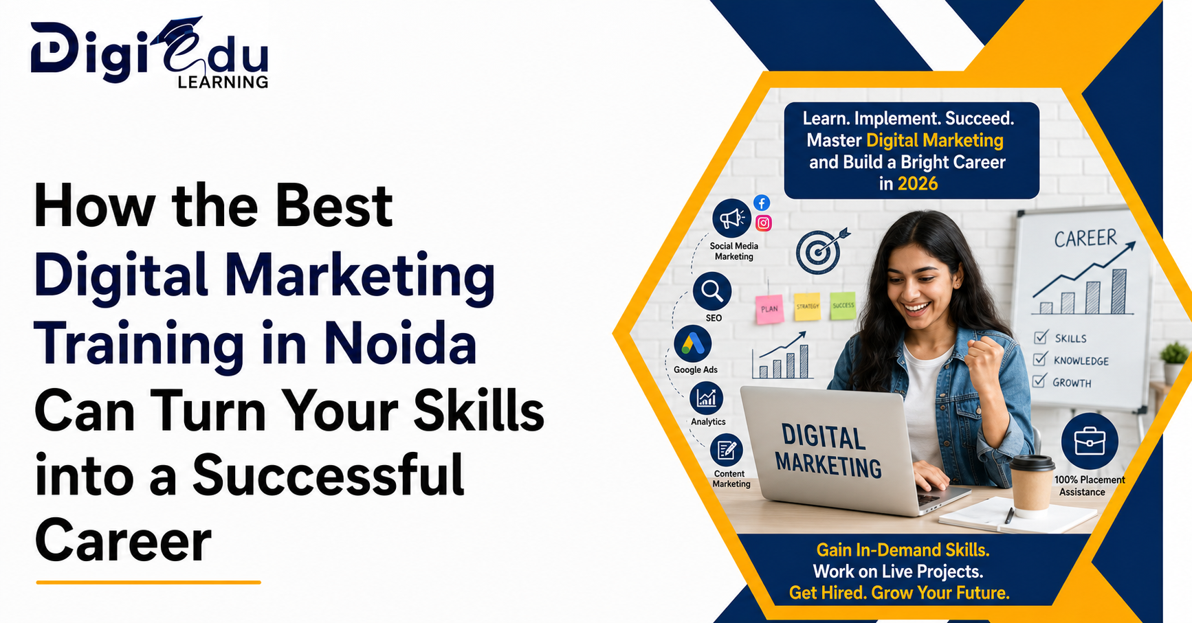 How the Best Digital Marketing Training in Noida Can Turn Your Skills into a Successful Career