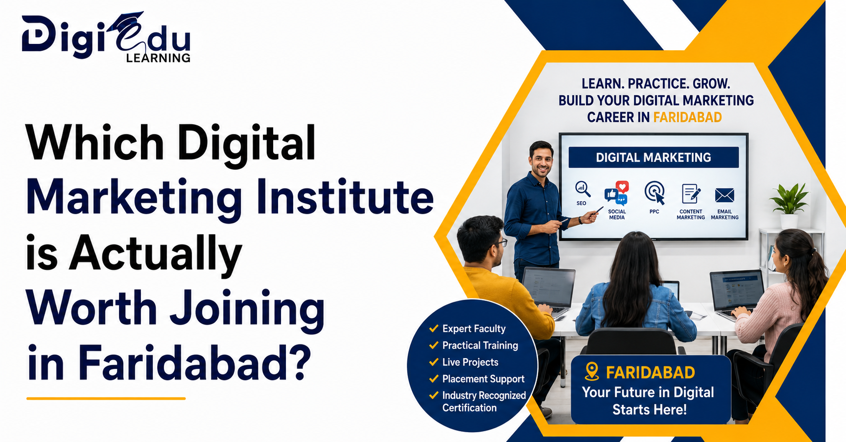 Which Digital Marketing Institute is Actually Worth Joining in Faridabad?